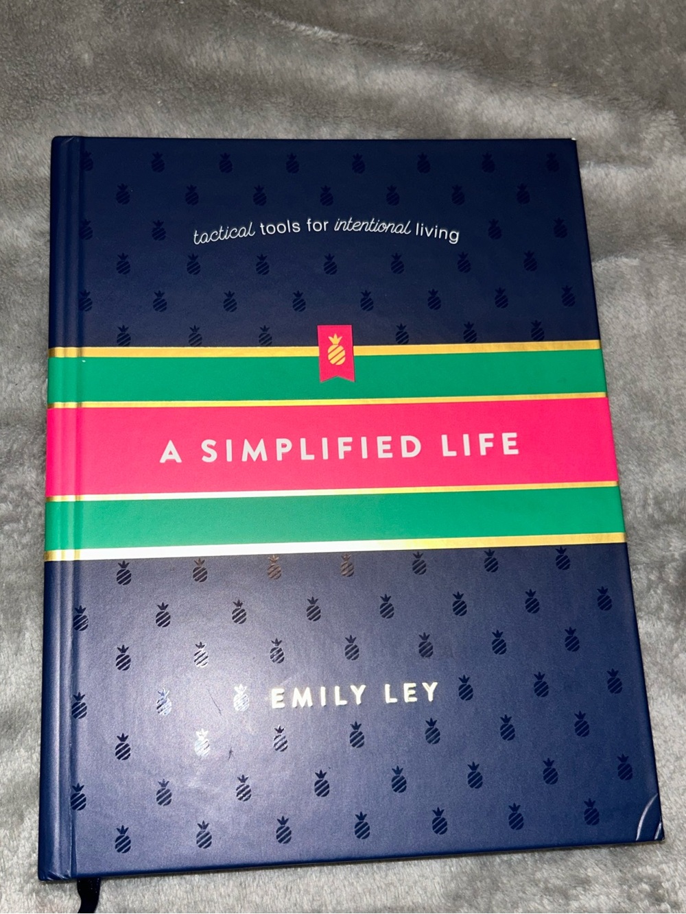 A Simplified Life By Emily Ley, 2017